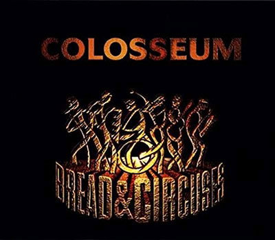 COLOSSEUM - BREAD & CIRCUSES DIGI