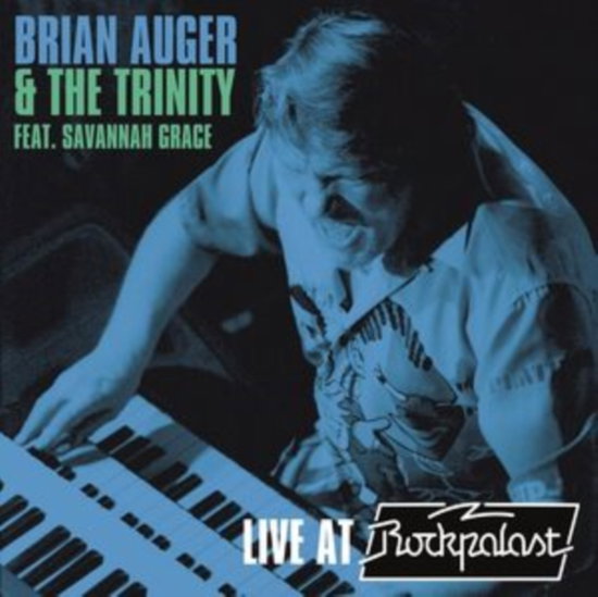 AUGER,BRIAN & THE TRINITY - LIVE AT ROCKPALAST