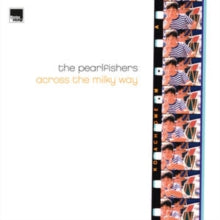 Pearlfishers - Across The Milky Way