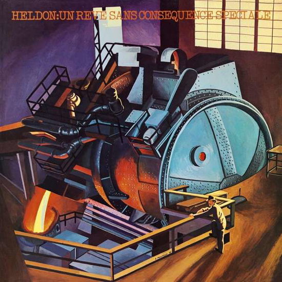 HELDON - UN REVE SANS CONSEQUENCE SPECIALE