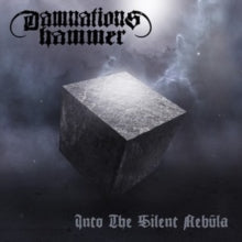 Damnation's Hammer - Into The Silent Nebula