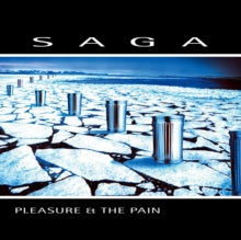 Saga - Pleasure & The Pain
