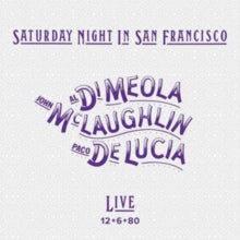 DI Meola,al; John Mclaughlin & Paco De Lucia - Saturday Night In San Francisco