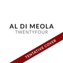 DI Meola,al - Twentyfour (2lp)