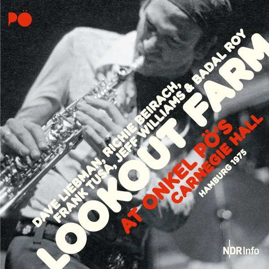 LOOKOUT FARM - AT ONKEL PO'S CARNEGIE HALL/HAMBURG '75 (2LP/180G)