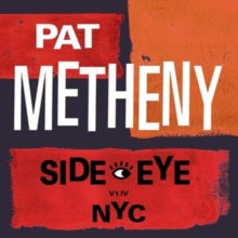 Metheny,pat - Side-eye Nyc (v1.iv) (2lp)