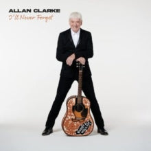 Clarke,allan - I'll Never Forget