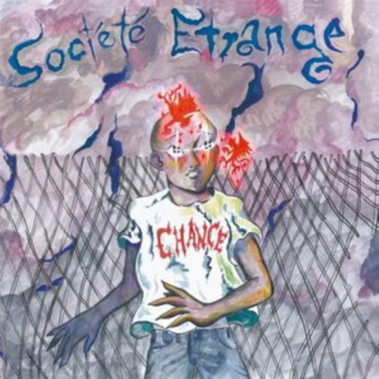 SOCIETE ETRANGE - CHANCE