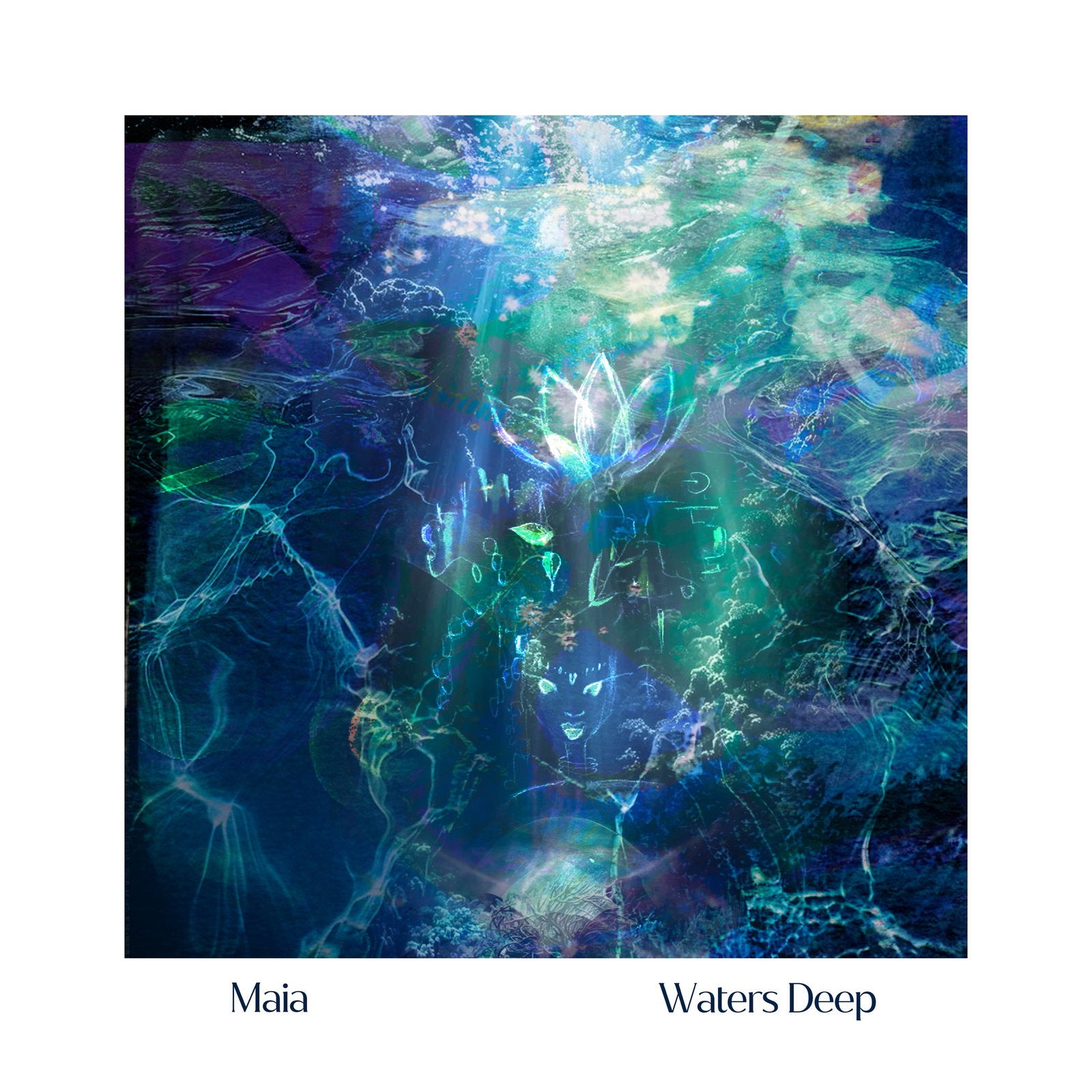 MAIA - WATERS DEEP