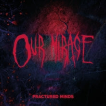 Our Mirage - Fractured Minds (limited/Red Transparent Vinyl)