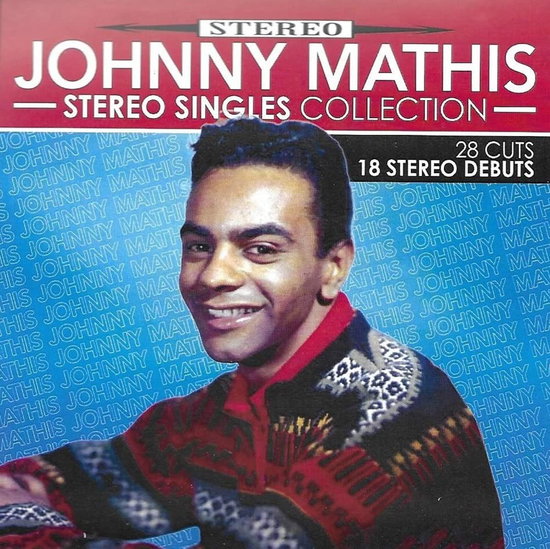 MATHIS,JOHNNY - STEREO SINGLES COLLECTION