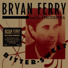 Ferry,bryan Orchestra - Bitter-sweet