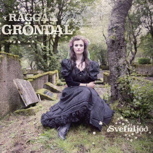 RAGGA GRONDAL - SVEFNLJOD