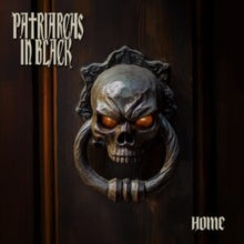 Patriarchs In Black - Home (limited)