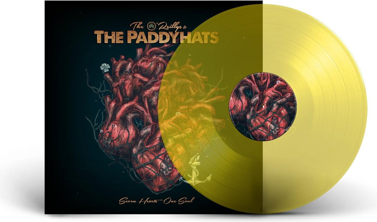 O'REILLYS & THE PADDYHATS - SEVEN HEARTS-ONE SOUL (TRANSPARENT YELLOW VINYL)