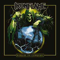 IRONFLAME - WORLDS TO CONQUER