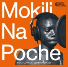 Lova Lova & Atelier Kamikazi - Mokili Na Poche