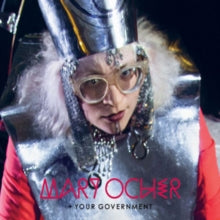 Mary Ocher + Your Go - Mary Ocher Your Government