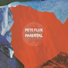 Flux,pete & Parental - Traveling Thought (deluxe Edition/2lp)