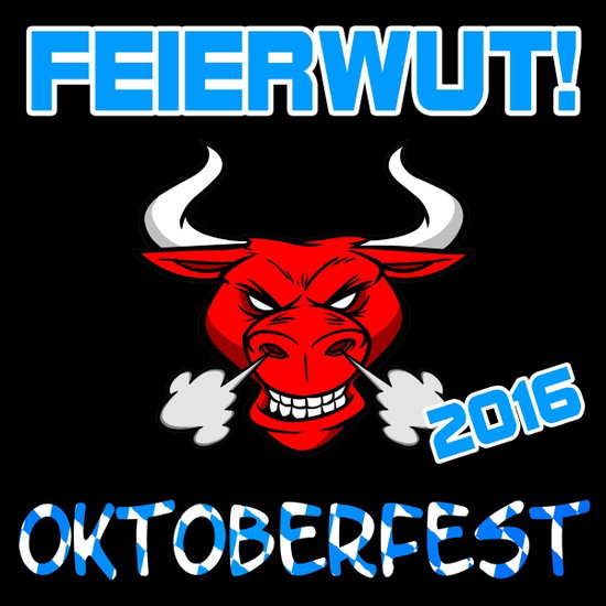 FEIERWUT - OKTOBERFEST