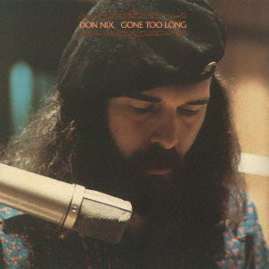DON NIX - GONE TOO LONG