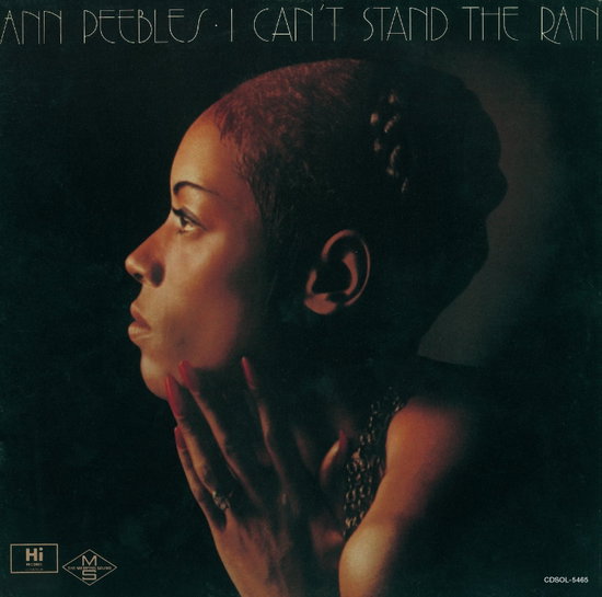PEEBLES,ANN - I CAN'T STAND THE RAIN