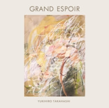 Takahashi,yukihiro - Grand Espoir