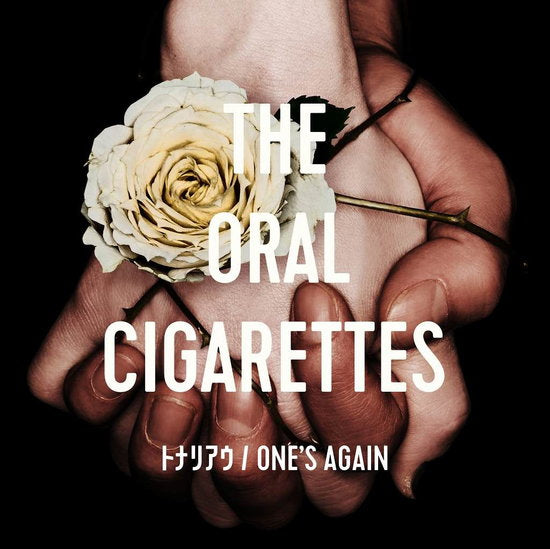 ORAL CIGARETTES - TONARIAU/ONE'S AGAIN