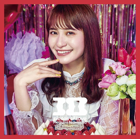 NAKAJIMA,MEGUMI - 30 PIECES OF LOVE