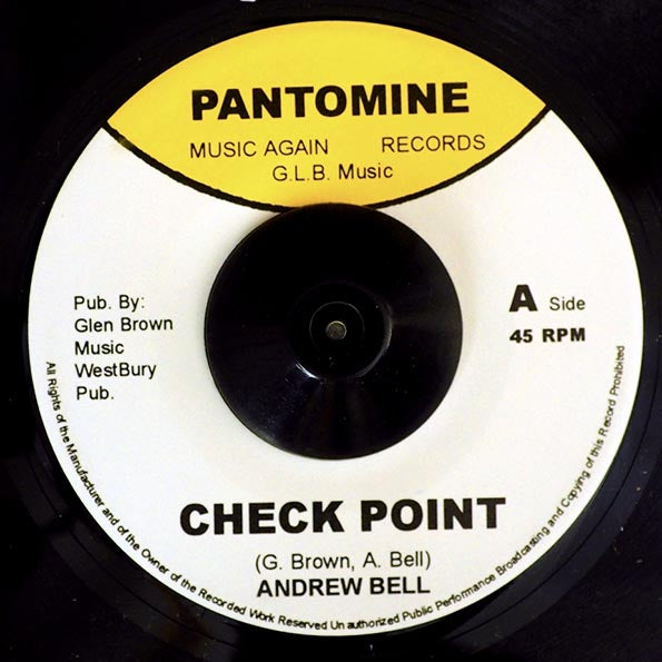 Andrew Bell - Check Point / Glen Brown & Melodian Tony - Sweet Reggae Music (rhythm: "Wicked Can't Run Away/Green Bay") (orig. press)