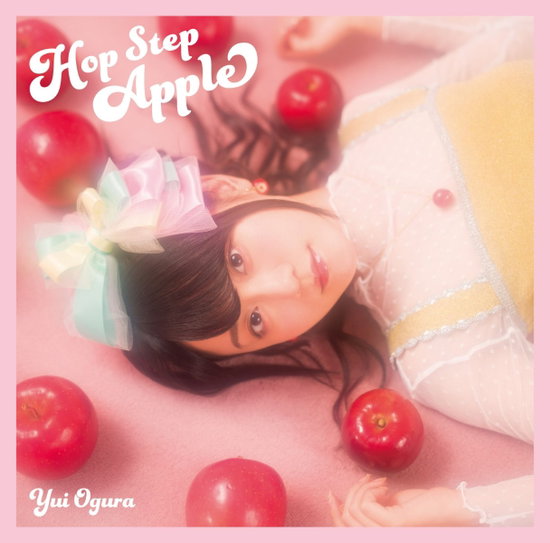 OGURA,YUI - HOP STEP APPLE