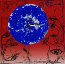 Cure - Wish (30th Anniversary Edition/3cd/Deluxe)