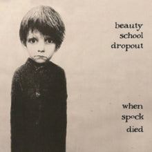 Beauty School Dropout - When Spock Died