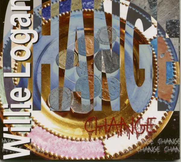 LOGAN,WILLIE - CHANGE