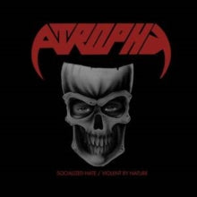 Atrophy - Socialized Hate/Violent By Nature (2cd)
