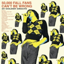 Fall - 50,000 Fall Fans Can't Be Wrong (2lp)