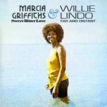 Griffiths,marcia & Willie Lindo - Sweet Bitter Love & Far & Distant (2cd)