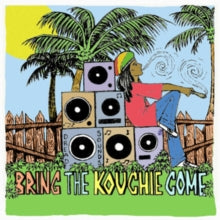 Various Artists - Bring The Kouchie Come (2cd)