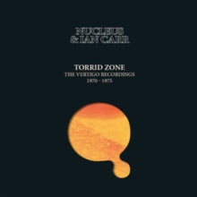 Nucleus & Ian Carr - Torrid Zone: Vertigo Recordings 1970-1975 (6cd Remastered)