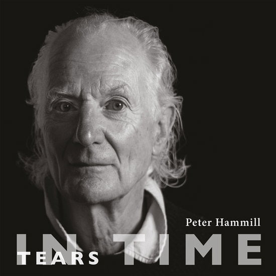 HAMMILL,PETER - TEARS IN TIME