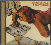 Hatfield & The North - Rotters Club