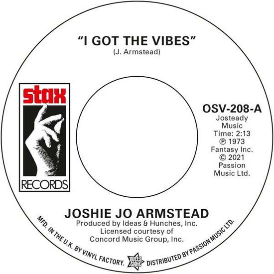 ARMSTEAD,JOSIE JO; CARLA THOMAS - I GOT THE VIBES / I'LL NEVER STOP LOVING YOU