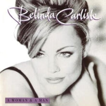 Carlisle,belinda - Woman & A Man (25th Anniversary/180g/3lp)