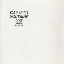 Cabaret Voltaire - Live At The Ymca