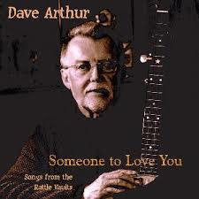 ARTHUR,DAVE - SOMEONE TO LOVE YOU