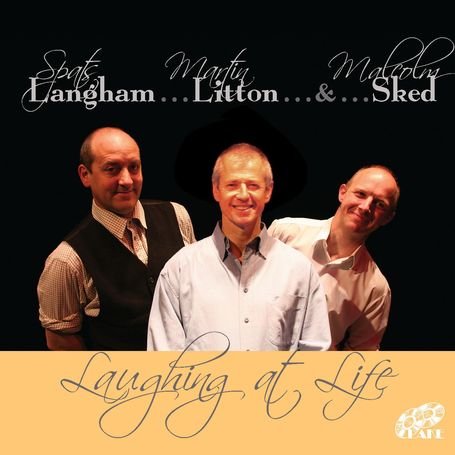 LANGHAM LITTON & SKED - LAUGHING AT LIFE