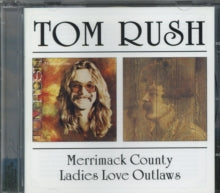 Rush,tom - Merrimack County / Ladies Love Outlaws (remastered)