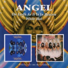 Angel - On Earth As It Is In Heaven / White Hot (remastered)