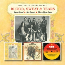 Blood, Sweat & Tears - New Blood / No Sweat / More Than Ever (remastered)