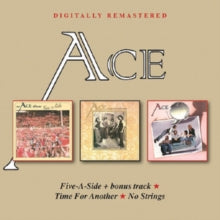 Ace - Five A Side + Bonus / Time For Another / No Strings (24bit Remastered)